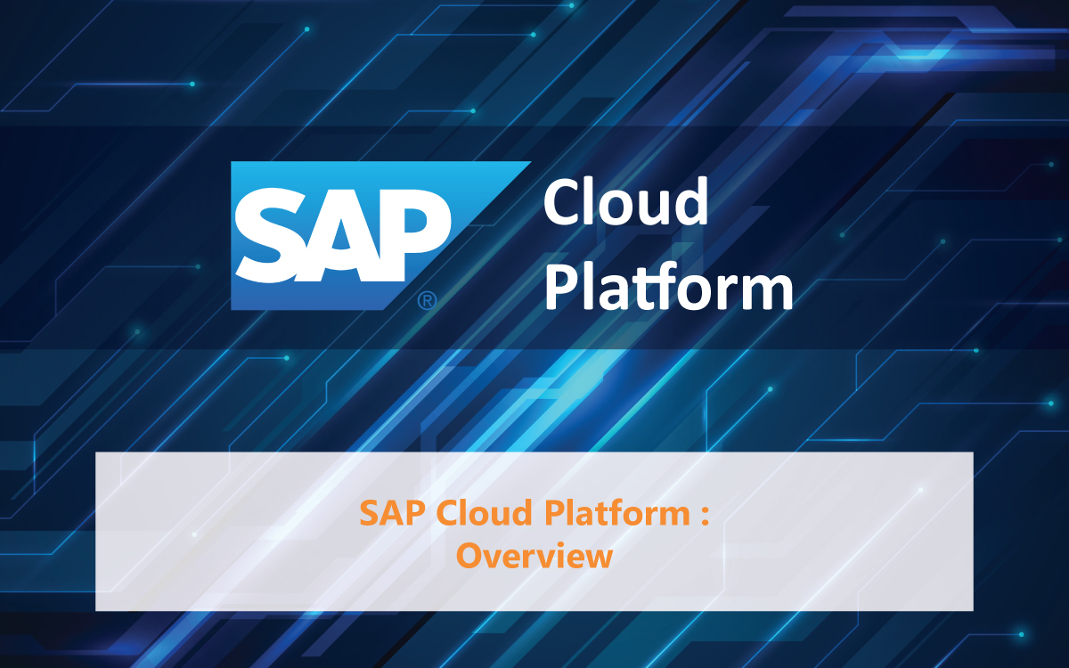 SAP Cloud Platform Overview