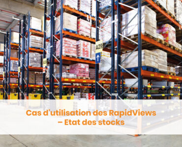 Etat des stocks avec les RapidViews