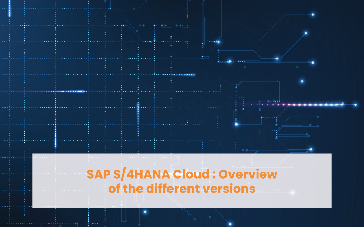 SAP S/4HANA Cloud Overview of the different versions
