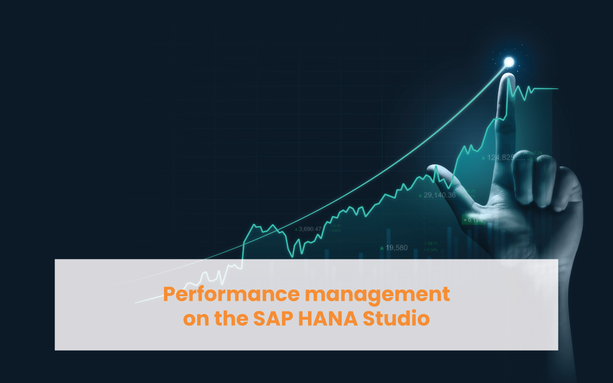 Performance management on SAP HANA Studio