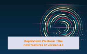 New features rapidviews platform 4.3