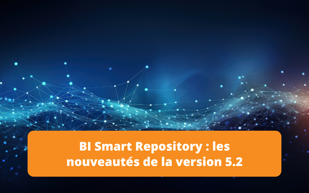 Nouveautés de la plateforme RapidViews version 5.2, offrant des nouvelles fonctionnalités pour améliorer l'analyse des données et l'expérience utilisateur.