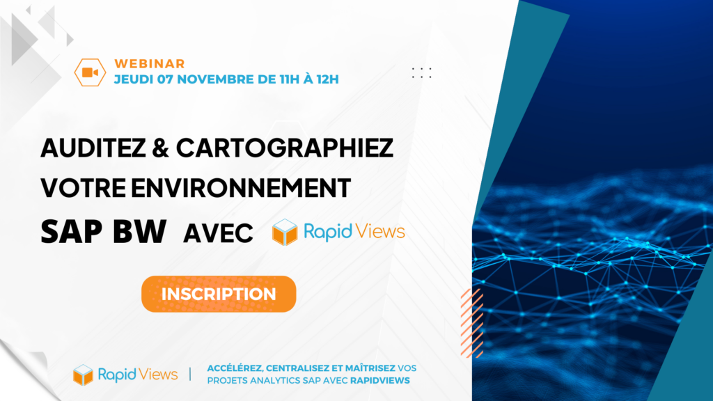 Affiche du webinar RapidViews du 7 novembre 2024 : Meilleures pratiques pour structurer et analyser efficacement les données SAP grâce aux solutions RapidViews.