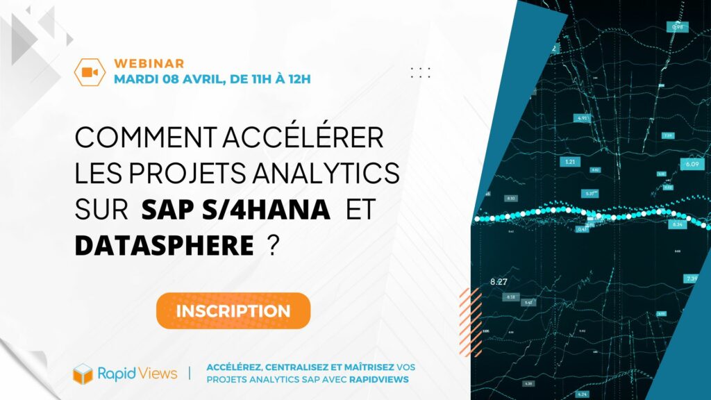 Affiche du webinar RapidViews du 8 avril 2025 : Présentation des innovations en analytique SAP avec RapidViews, mettant en avant les nouvelles fonctionnalités pour une meilleure exploitation des données.