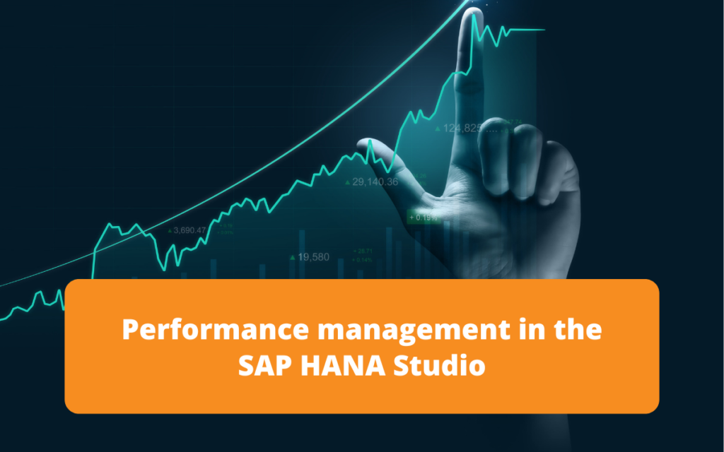 Performance management in SAP HANA Studio, providing tools and methodologies to optimize resource and data management.