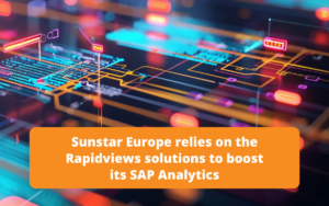 Sunstar Europe leverages RapidViews solutions to accelerate reporting and enhance the performance of its SAP analytics system with a standardized, ready-to-use approach.